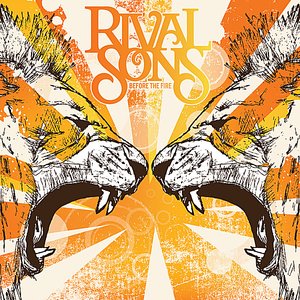 Rival Sons/Before The Fire [LP]