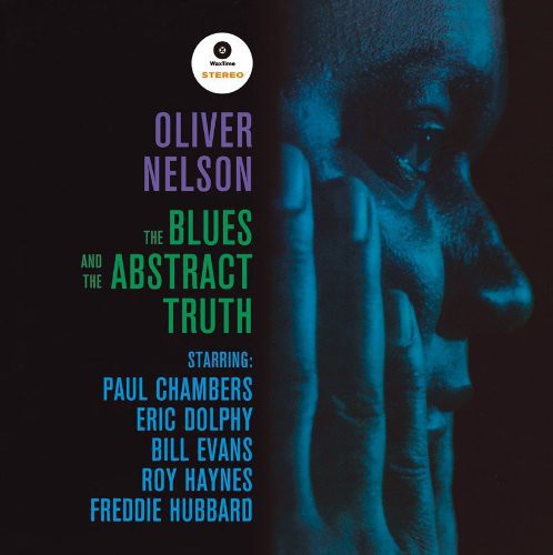 Nelson, Oliver/The Blues, And The Abstract Truth [LP]