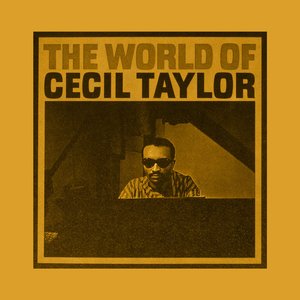 Taylor, Cecil/The World Of Cecil Taylor [LP]