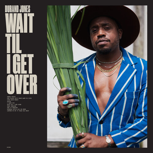 Jones, Durand/Wait Til I Get Over (Blue Jay Coloured Vinyl) [LP]
