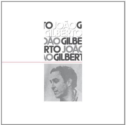 Gilberto, Joao/Joao Gilberto [LP]