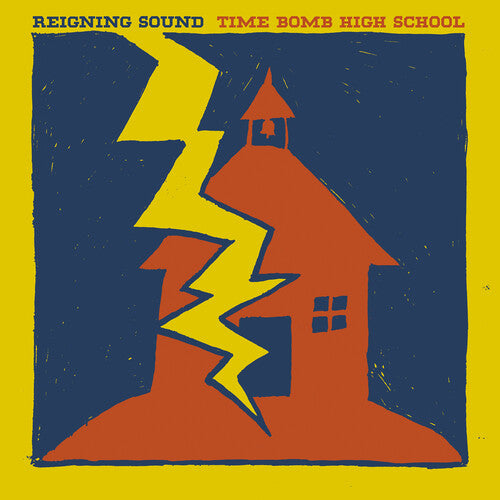 Reigning Sound/Time Bomb High School [LP]