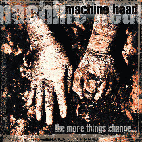Machine Head/The More Things Change (Metal Matters Campaign) [LP]