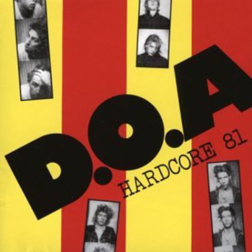 D.O.A./Hardcore 81 (40th Ann.) [LP]
