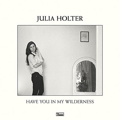 Holter, Julia/Have You In My Wilderness [LP]