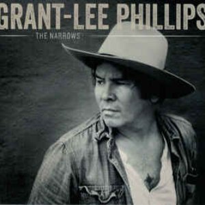 Phillips, Grant-Lee/The Narrows [LP]