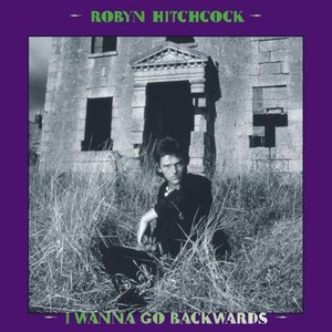 Hitchcock, Robyn/I Wanna Go Backwards Box Set [LP]