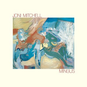 Mitchell, Joni/Mingus (Black Vinyl) [LP]