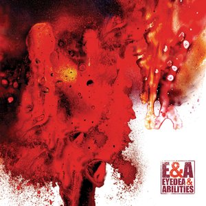 Eyedea & Abilities/E&A [LP]