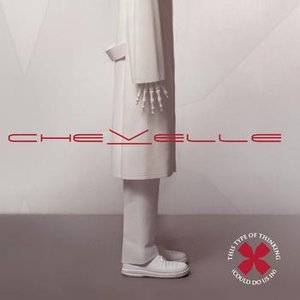 Chevelle/This Type Of Thinking Could Do Us In [LP]
